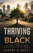 THRIVING IN THE BLACK