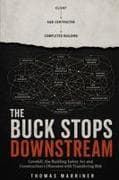The Buck Stops Downstream