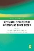 Sustainable Production of Root and Tuber Crops