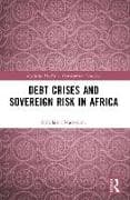 Debt Crises and Sovereign Risk in Africa