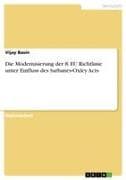 Die Modernisierung der 8. EU Richtlinie unter Einfluss des Sarbanes-Oxley Acts