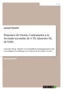 Francisco de Vitoria, Comentarios a la Secunda secundae de S. Th. Quaestio XL, de bello