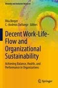 Decent Work-Life-Flow and Organizational Sustainability