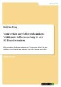 Vom Defizit zur Selbstwirksamkeit. Volitionale Selbststeuerung in der KI-Transformation