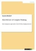 Short Review of Complex Thinking