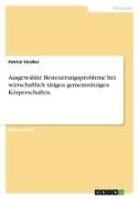 Ausgewählte Besteuerungsprobleme bei wirtschaftlich tätigen gemeinnützigen Körperschaften