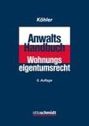 Anwalts-Handbuch Wohnungseigentumsrecht