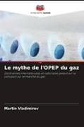 Le mythe de l'OPEP du gaz
