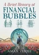 A Brief History of Financial Bubbles