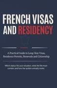 FRENCH VISAS AND RESIDENCY