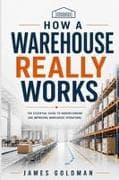 How a Warehouse Really Works