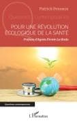 Pour une révolution écologique de la santé