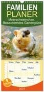Familienplaner 2027 - Meerschweinchen. Bezauberndes Gartenglück mit 5 Spalten (Wandkalender, 21 x 45 cm) CALVENDO