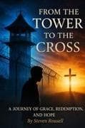FROM THE TOWER TO THE CROSS