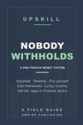 Nobody Withholds