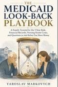 THE MEDICAID LOOK-BACK PLAYBOOK
