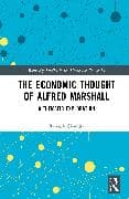 The Economic Thought of Alfred Marshall