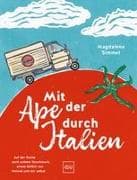 Mit der Ape durch Italien