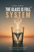 The Glass is Full System