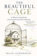 The Beautiful Cage