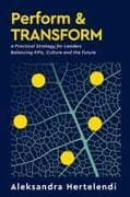 Perform & Transform