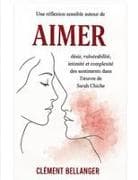 Une réflexion sensible autour de Aimer