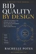 Bid Quality by Design