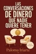LAS CONVERSACIONES DE DINERO QUE NADIE QUIERE TENER