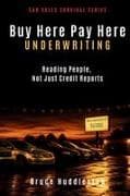 BUY HERE PAY HERE UNDERWRITING
