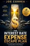 The Interest Expense Escape Plan