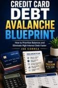 Credit Card Debt Avalanche Blueprint
