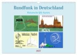 Rundfunk in Deutschland - Historische QSL-Karten (Wandkalender 2027 DIN A3 quer), CALVENDO Monatskalender