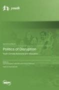 Politics of Disruption