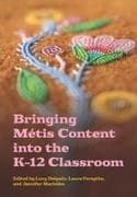 Bringing Metis Content Into the K-12 Classroom