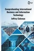 Comprehending International Business and Information Technology