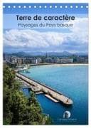 Terre de caractère - Paysages du Pays basque (Calendrier de bureau 2027 DIN A5 horizontal), CALVENDO calendrier mensuel