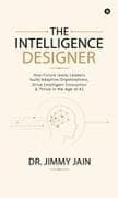 The Intelligence Designer
