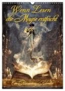 Wenn Lesen die Magie entfacht (Wandkalender 2027 DIN A3 hoch), CALVENDO Monatskalender