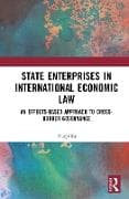 State Enterprises in International Economic Law