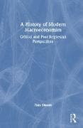 A History of Modern Macroeconomics