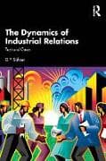 The Dynamics of Industrial Relations