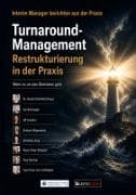 Turnaround-Management: Restrukturierung in der Praxis