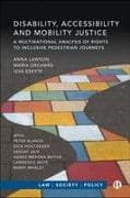 Disability, Accessibility and Mobility Justice