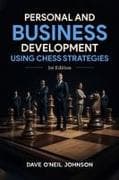 Personal and Business Development Using Chess Strategies