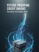 Future-Proofing Credit Unions