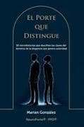 El Porte que Distingue