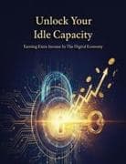Unlock Your Idle Capacity