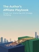 The Author'S Affiliate Playbook