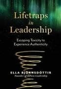 Lifetraps in Leadership