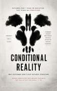 Conditional Reality